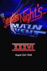 Poster for WWE Saturday Night's Main Event XXXVI