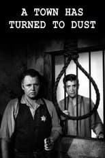 Poster for A Town Has Turned to Dust