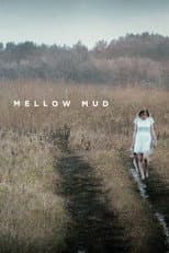 Poster for Mellow Mud