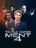 Poster for Tout le monde ment 4