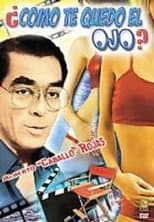 Poster for ¿Cómo te quedó el ojo?