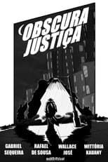 Poster for Obscura Justiça