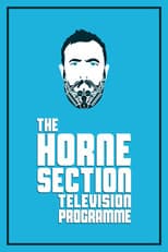 Poster for The Horne Section Television Programme