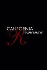 Poster for California Romanza