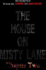 Poster for The House On Misty Lane: Chapter Two
