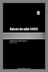 Poster for Raíces de odio