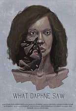 Poster for What Daphne Saw