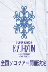 Poster for KYUHYUN JAPAN TOUR 2017 ～ONE VOICE～