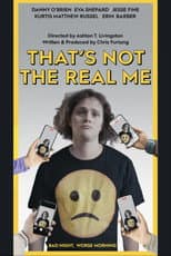 Poster for That's Not the Real Me