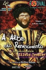 Poster for A Arte do Renascimento - Uma Cinebiografia de Silvio Tendler
