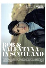 Poster for Rob and Valentyna in Scotland