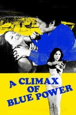 Poster for A Climax of Blue Power
