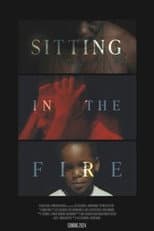Poster for Sitting in the Fire