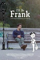 Poster for I'll Be Frank