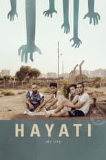Poster for Hayati: My Life