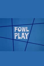 Poster for Fowl Play