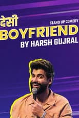 Poster for Harsh Gujral: Desi Boyfriend