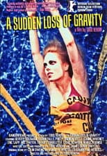 Poster for A Sudden Loss of Gravity
