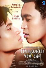 Poster for Love While You Can
