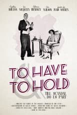 Poster for To Have and to Hold
