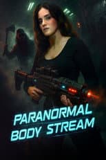 Poster for Paranormal Body Stream