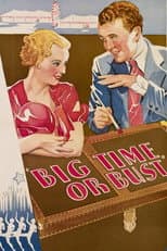 Poster for Big Time Or Bust