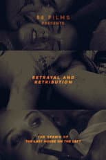 Poster for Betrayal and Retribution - The Spawn of the Last House on the Left