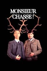 Poster for Monsieur chasse !