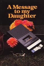 Poster for Message to My Daughter