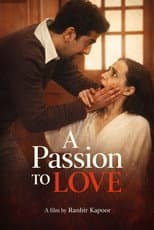 Poster for A Passion to Love