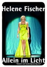Poster for Helene Fischer – Allein im Licht
