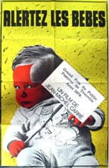 Poster for Alertez les bébés