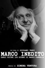 Poster for Marco Unedited: From Pannella's Last 100 Days