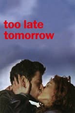 Poster for Too Late Tomorrow