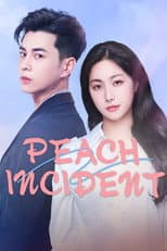 Poster for Peach Incident