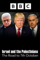 Poster for Israel and the Palestinians: The Road to 7th October