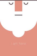 Poster for I Am Here