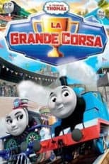 Poster for Il Trenino Thomas: La Grande Corsa