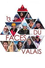 Poster for 13 Faces du Valais