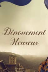 Poster for Dénouement heureux