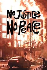 Poster for No Justice No Peace!