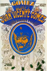 Poster for Juan Vicente Gómez y su época