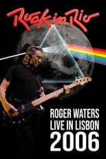 Poster for Roger Waters: Live at Rock in Rio Lisboa, 2006