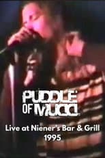 Poster for Puddle of Mudd Live at Niener’s Bar & Grill