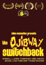 Poster for The Ojibway Switchback
