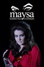 Poster for Maysa: When the Heart Sings