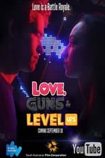Poster for Love, Guns & Level Ups