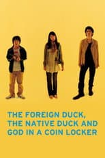 Poster for The Foreign Duck, the Native Duck and God in a Coin Locker