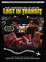 Poster for The Junkyard Willie Movie: Lost in Transit