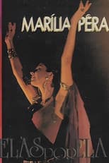 Poster for Marília Pêra: Elas por Ela